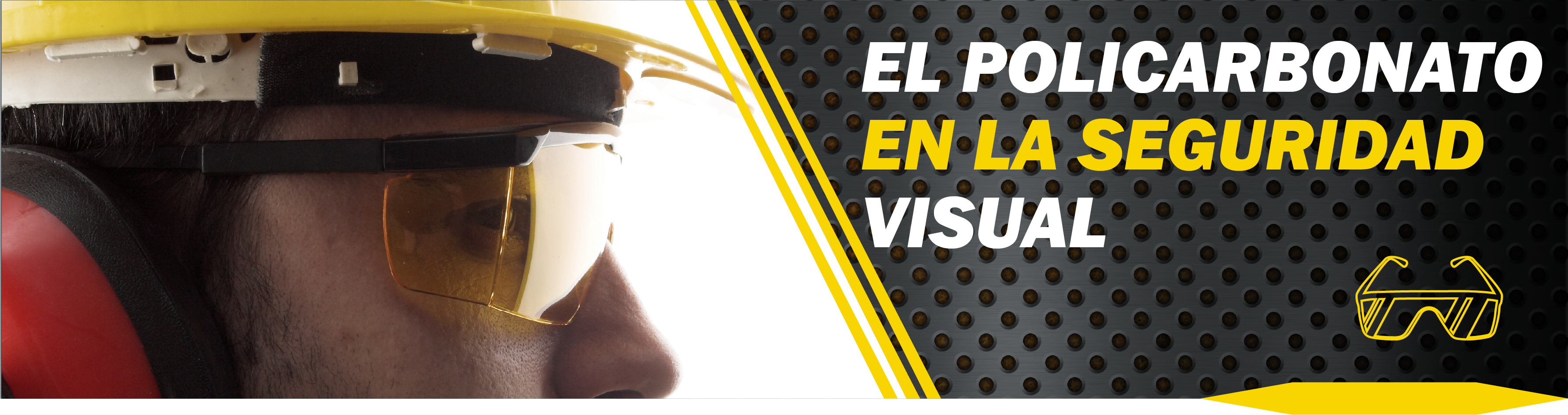 El Policarbonato en la Seguridad Visual