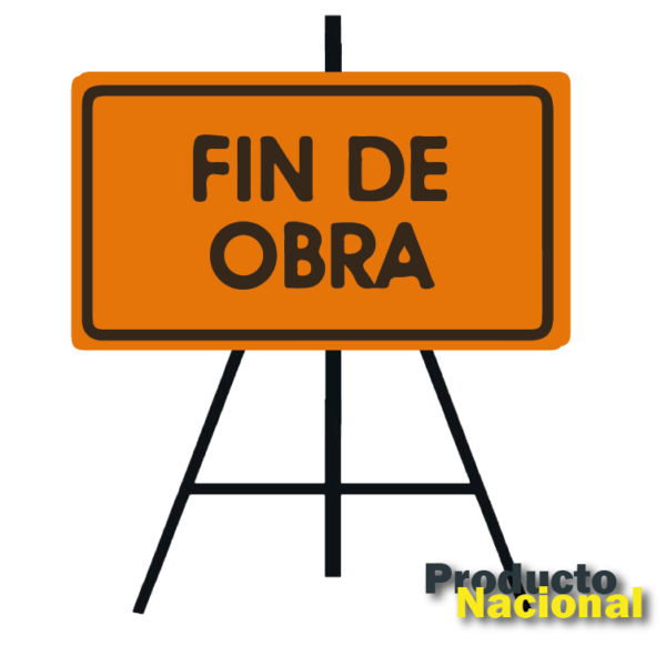 SEÑALES INFORMATIVAS PARA OBRA (SIO) 02-03 INICIO Y FIN DE OBRA BASE TIJERA